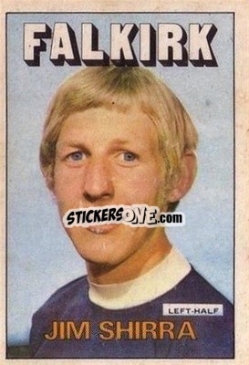 Sticker Jim Shirra - Scottish Footballers 1972-1973
 - A&BC