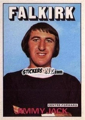 Sticker Jimmy Jack - Scottish Footballers 1972-1973
 - A&BC