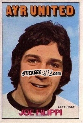 Sticker Joe Filippi - Scottish Footballers 1972-1973
 - A&BC