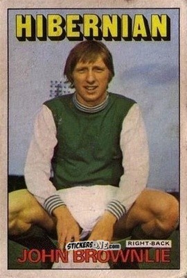 Sticker John Brownlie - Scottish Footballers 1972-1973
 n. 1 - A&BC