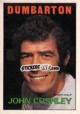 Sticker John Cushley - Scottish Footballers 1972-1973
 - A&BC