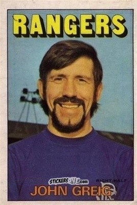 Sticker John Greig - Scottish Footballers 1972-1973
 n. 18 - A&BC