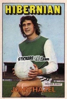 Sticker John Hazel - Scottish Footballers 1972-1973
 - A&BC