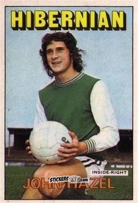 Sticker John Hazel - Scottish Footballers 1972-1973
 n. 116 - A&BC