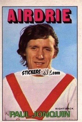 Sticker Paul Jonquin - Scottish Footballers 1972-1973
 - A&BC