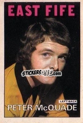 Sticker Peter McQuade - Scottish Footballers 1972-1973
 - A&BC
