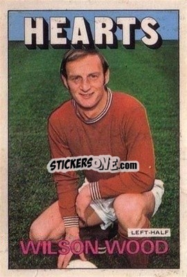 Sticker Wilson Wood - Scottish Footballers 1972-1973
 - A&BC