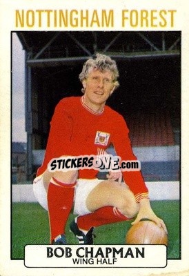 Sticker Bob Chapman - Footballers 1971-1972
 - A&BC