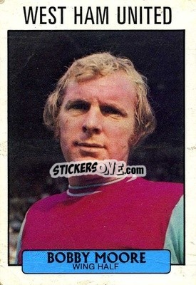 Sticker Bobby Moore - Footballers 1971-1972
 - A&BC