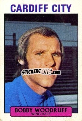 Cromo Bobby Woodruff - Footballers 1971-1972
 - A&BC