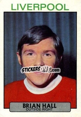 Cromo Brian Hall - Footballers 1971-1972
 n. 97 - A&BC