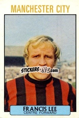 Sticker Francis Lee - Footballers 1971-1972
 n. 107 - A&BC