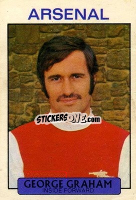 Cromo George Graham - Footballers 1971-1972
 - A&BC