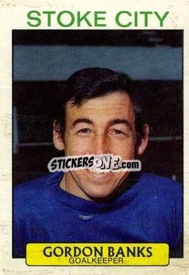 Sticker Gordon Banks - Footballers 1971-1972
 - A&BC