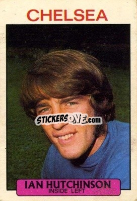 Sticker Ian Hutchinson - Footballers 1971-1972
 n. 76 - A&BC