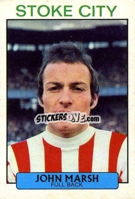 Sticker John Marsh - Footballers 1971-1972
 n. 25 - A&BC
