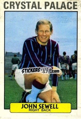 Sticker John Sewell - Footballers 1971-1972
 n. 69 - A&BC