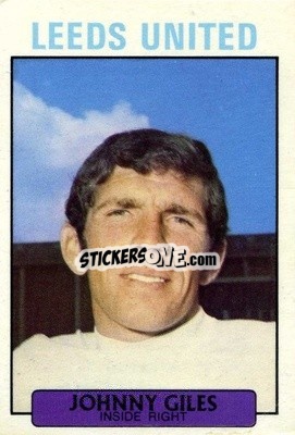 Sticker Johnny Giles - Footballers 1971-1972
 - A&BC