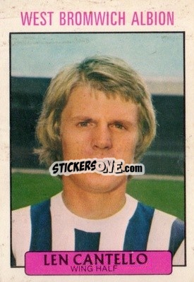 Sticker Len Cantello - Footballers 1971-1972
 - A&BC