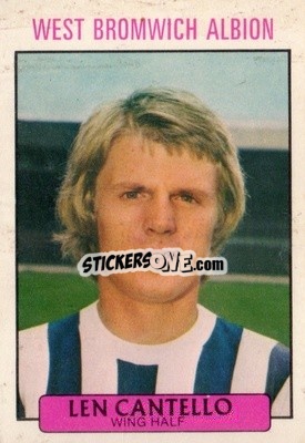 Sticker Len Cantello - Footballers 1971-1972
 n. 118 - A&BC