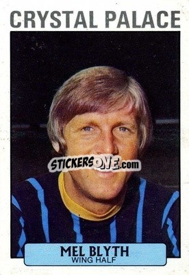 Sticker Mel Blyth - Footballers 1971-1972
 - A&BC