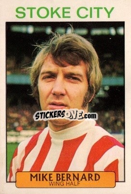 Cromo Mike Bernard - Footballers 1971-1972
 - A&BC