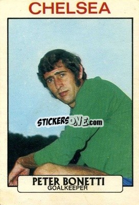 Sticker Peter Bonetti - Footballers 1971-1972
 - A&BC