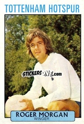 Sticker Roger Morgan - Footballers 1971-1972
 - A&BC