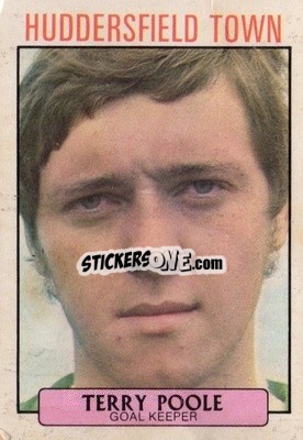 Sticker Terry Poole - Footballers 1971-1972
 - A&BC