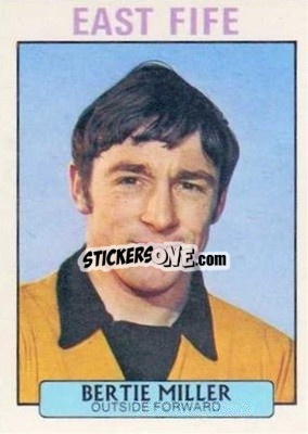 Sticker Bertie Miller - Scottish Footballers 1971-1972
 - A&BC