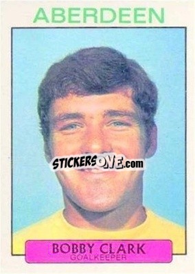 Sticker Bobby Clark - Scottish Footballers 1971-1972
 - A&BC