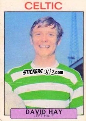 Sticker David Hay - Scottish Footballers 1971-1972
 - A&BC