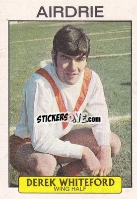 Sticker Derek Whiteford - Scottish Footballers 1971-1972
 - A&BC