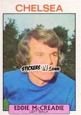 Sticker Eddie McCreadie - Scottish Footballers 1971-1972
 - A&BC