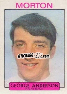 Sticker George Anderson - Scottish Footballers 1971-1972
 - A&BC