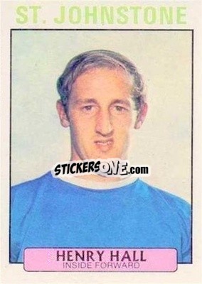 Sticker Henry Hall - Scottish Footballers 1971-1972
 - A&BC