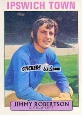 Cromo Jimmy Robertson - Scottish Footballers 1971-1972
 - A&BC