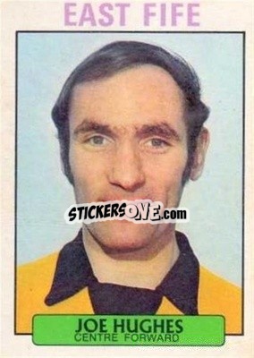 Sticker Joe Hughes - Scottish Footballers 1971-1972
 - A&BC