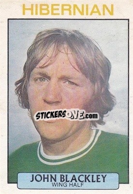 Sticker John Blackley - Scottish Footballers 1971-1972
 - A&BC