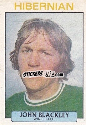 Sticker John Blackley - Scottish Footballers 1971-1972
 n. 82 - A&BC
