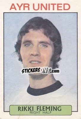 Sticker Rikki Fleming - Scottish Footballers 1971-1972
 - A&BC