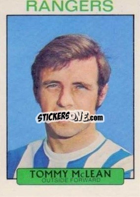 Sticker Tommy McLean - Scottish Footballers 1971-1972
 - A&BC