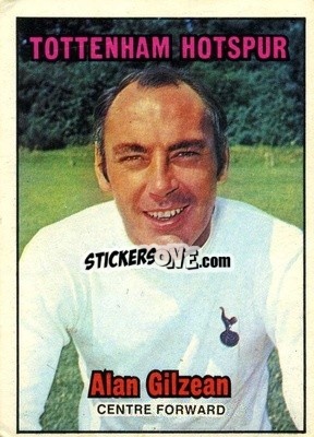 Sticker Alan Gilzean - Footballers 1970-1971
 - A&BC