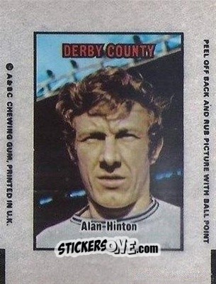 Sticker Alan Hinton - Footballers 1970-1971
 n. AT34 - A&BC