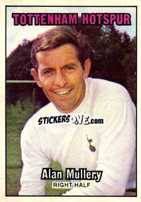 Sticker Alan Mullery - Footballers 1970-1971
 - A&BC