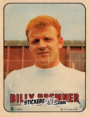 Sticker Billy Bremner - Footballers 1970-1971
 n. PP2 - A&BC
