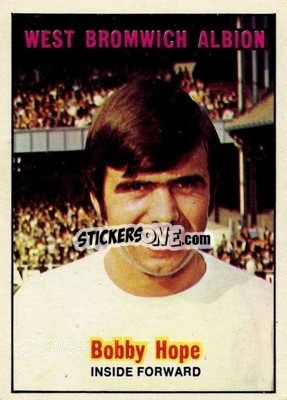 Sticker Bobby Hope - Footballers 1970-1971
 - A&BC