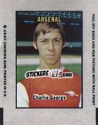 Sticker Charlie George - Footballers 1970-1971
 - A&BC