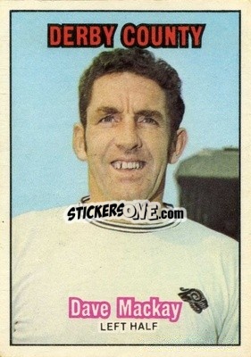 Sticker Dave Mackay - Footballers 1970-1971
 - A&BC