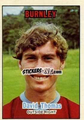 Sticker Dave Thomas - Footballers 1970-1971
 - A&BC